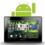 RIM eliminará la instalación de aplicaciones Android en el BlackBerry PlayBook por medio a la piratería.